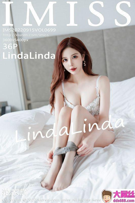 IMISS爱蜜社 Vol.699 LindaLinda 完整版无水印写真